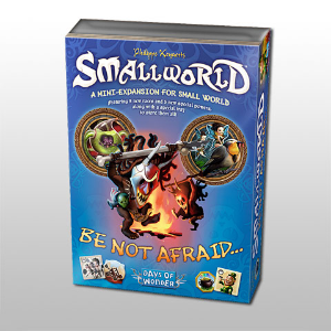 Smallworld: Be Not Afraid